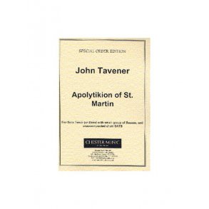 John Tavener: Apolytikion Of St. Martin