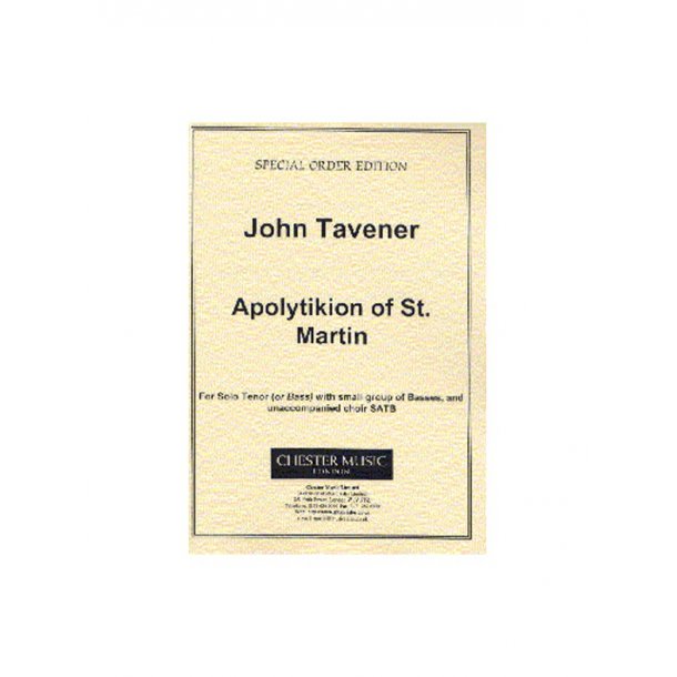 John Tavener: Apolytikion Of St. Martin
