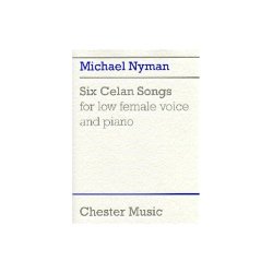 Michael Nyman: Six Celan Songs For Low Female Voice And Piano