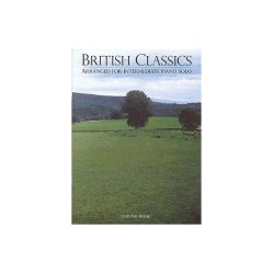 British Classics Arranged For Intermediate Piano Solo