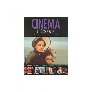 Cinema Classics Arranged For Intermediate Piano Solo
