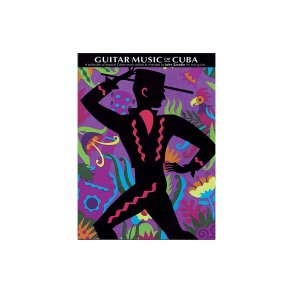 The Guitar Music Of Cuba