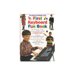 The Complete Keyboard Player: First Keyboard Fun Book
