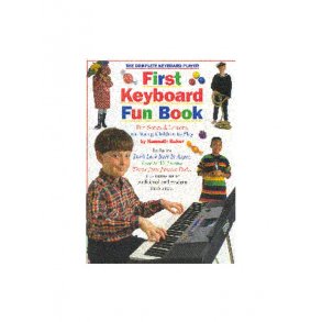 The Complete Keyboard Player: First Keyboard Fun Book
