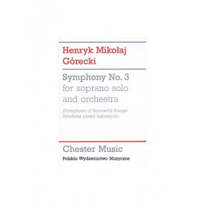 Henryk Gorecki: Symphony No.3 (Symphony of Sorrowful Songs) - Study Score