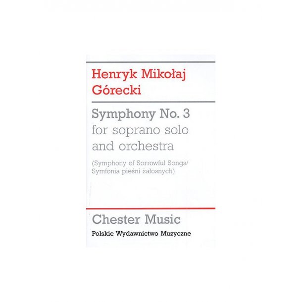 Henryk Gorecki: Symphony No.3 (Symphony of Sorrowful Songs) - Study Score