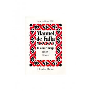 Manuel De Falla: El Amor Brujo (Score)