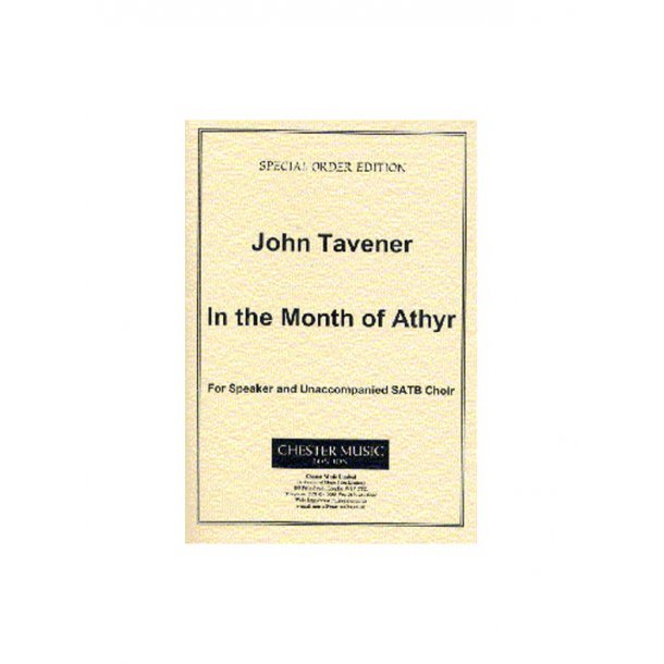 John Tavener: In The Month Of Athyr