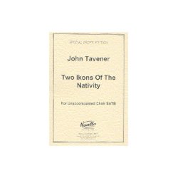John Tavener: Two Ikons Of The Nativity