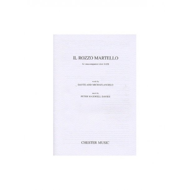 Peter Maxwell Davies: Il Rozzo Martello