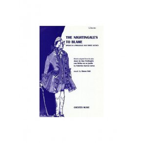 Simon Holt: The Nightingale's To Blame - Libretto