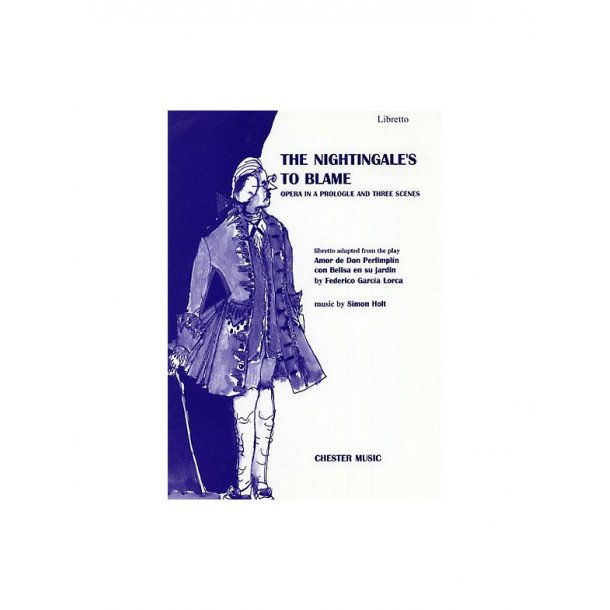 Simon Holt: The Nightingale's To Blame - Libretto