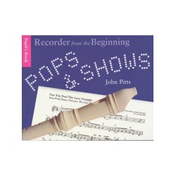 Recorder From The Beginning: Pops And Shows - Pupil's Book