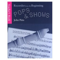 Recorder From The Beginning: Pops And Shows - Teachers Book