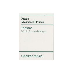 Peter Maxwell Davies: Fanfare Musis Aurora Benigna (Score)