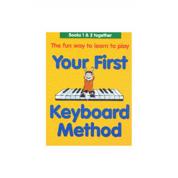 Your First Keyboard Method Omnibus Edition