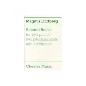 Magnus Lindberg: Related Rocks (Score)