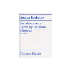 Lennox Berkeley: Variations On A Hymn By Orlando Gibbons (Vocal Score)