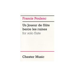 Francis Poulenc: Un Joueur De Flute Berce Les Ruines For Solo Flute