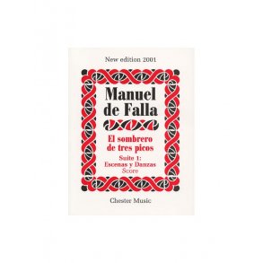 Manuel De Falla: El Sombrero De Tres Picos Suite 1 Escenas Y Danzas