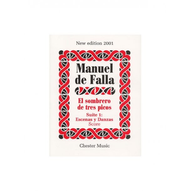 Manuel De Falla: El Sombrero De Tres Picos Suite 1 Escenas Y Danzas