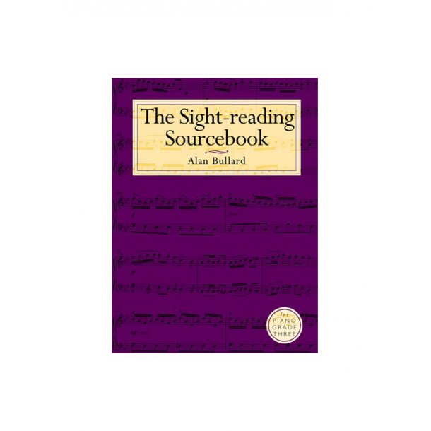Bullard: The Sight-Reading Sourcebook For Piano Grade Three