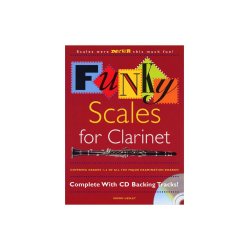 Funky Scales For Clarinet Grades 1-3