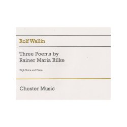 Rolf Wallin: Three Poems By Rainer Maria Rilke