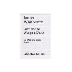 James Whitbourn: Give Us The Wings Of Faith