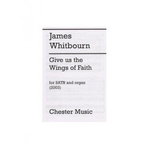 James Whitbourn: Give Us The Wings Of Faith