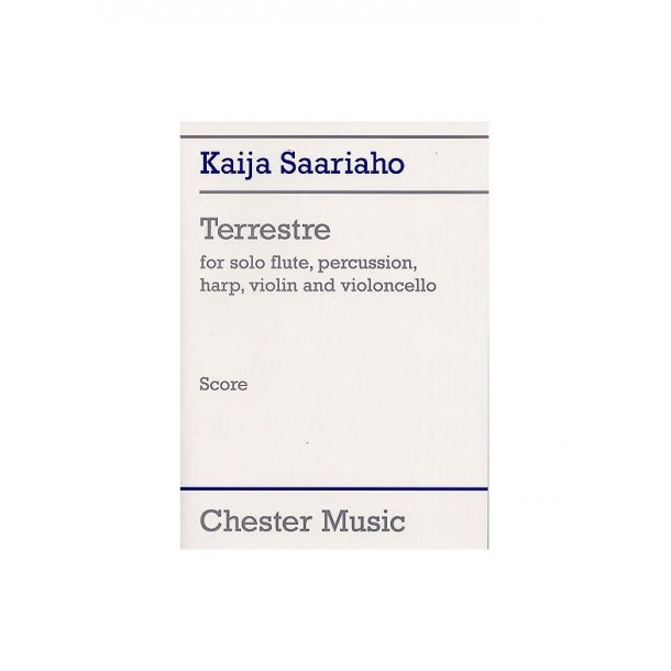 Kaija Saariaho: Terrestre (Score)