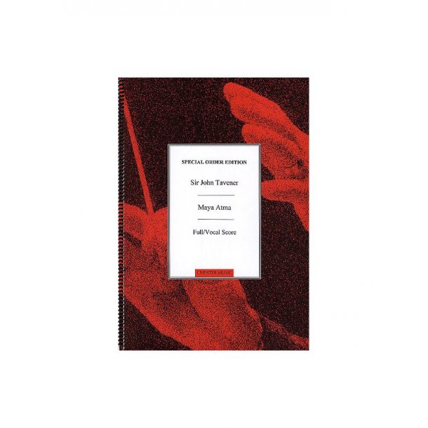John Tavener: Maya Atma