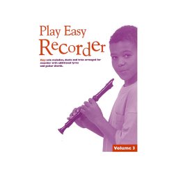 Play Easy Recorder Volume 3