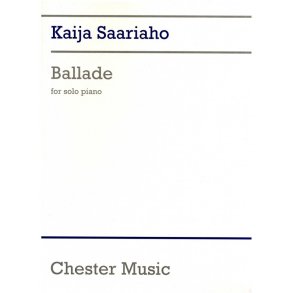 Kaija Saariaho: Ballade For Solo Piano
