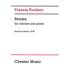 Francis Poulenc: Clarinet Sonata (2006 Edition)