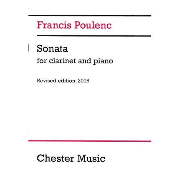 Francis Poulenc: Clarinet Sonata (2006 Edition)