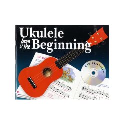 Ukulele From The Beginning (CD Edition)