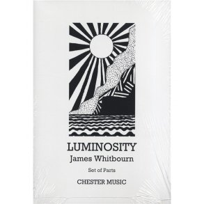 James Whitbourn: Luminosity (Viola/Tanpura/Tam-Tam Parts)