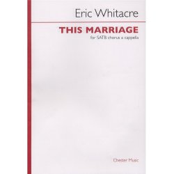 Eric Whitacre: This Marriage