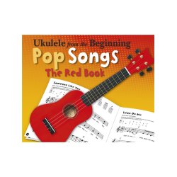 Ukelele From The Beginning ? Pop Songs (Red Book)