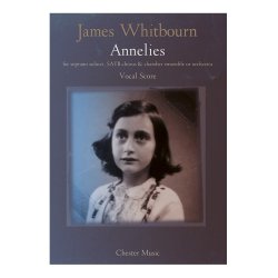 James Whitbourn: Annelies (Vocal Score)
