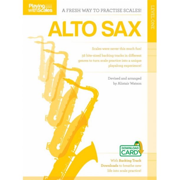 Playing With Scales: Alto Saxophone Level 1 (Book/Download)
