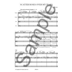 John Tavener: Scatter Roses Over My Tears - Score