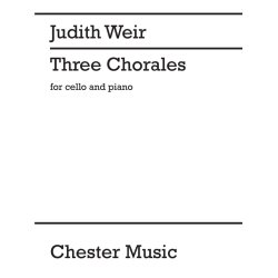 Judith Weir: Three Chorales For Cello & Piano (Score and Parts)