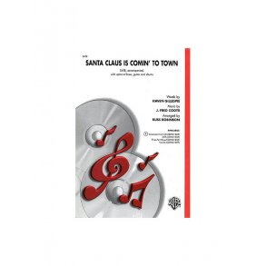 Santa Claus Is Comin' To Town (SATB)