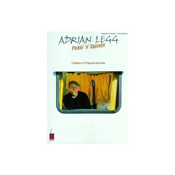 Adrian Legg: Pickin' 'N' Squintin'