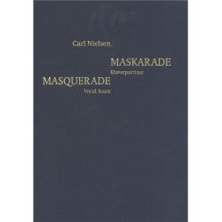 Carl Nielsen: Masquerade (Danish/English Piano Reduction)