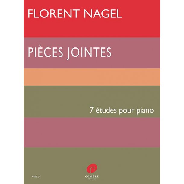 Pi&egrave;ces jointes - 7 &eacute;tudes
