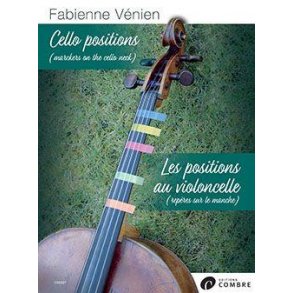 Les Positions au Violoncelle : Cello Positions