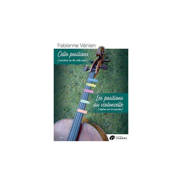 Les Positions au Violoncelle : Cello Positions